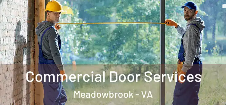 Commercial Door Services Meadowbrook - VA