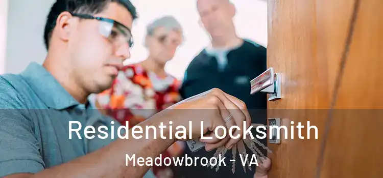 Residential Locksmith Meadowbrook - VA